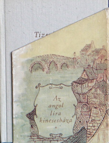 Bartos Tibor  (v�l.) - Az angol l�ra kincsesh�za (8 k�tetben)