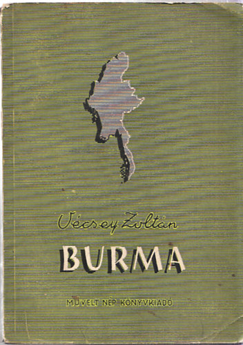 Vcsey Zoltn - Burma