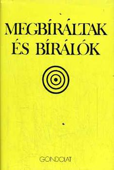 Megbrltak s brlk  A cenzrahivatal aktibl (1780-1867)