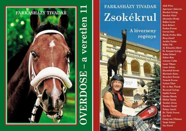 Overdose (A veretlen 11) + Zsokkrul (A lverseny regnye) (2 db)