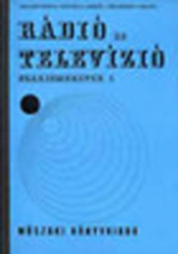 R�di� �s telev�zi� szakismeretek I-II.