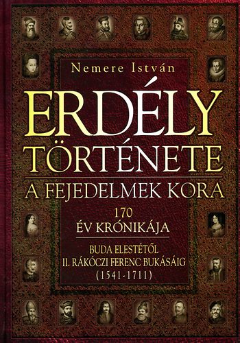 Erdly trtnete - A fejedelmek kora