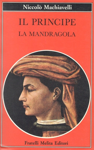 Il Principe - La mandragola