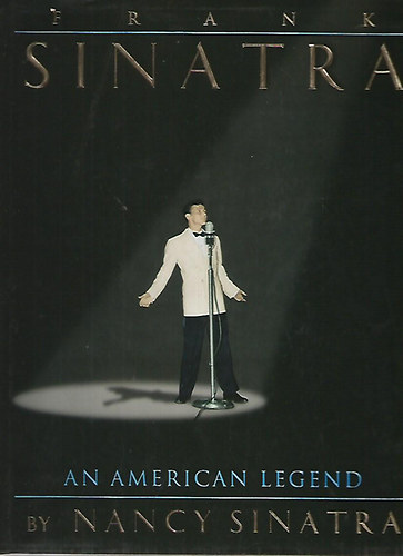 Frank Sinatra - An american legend
