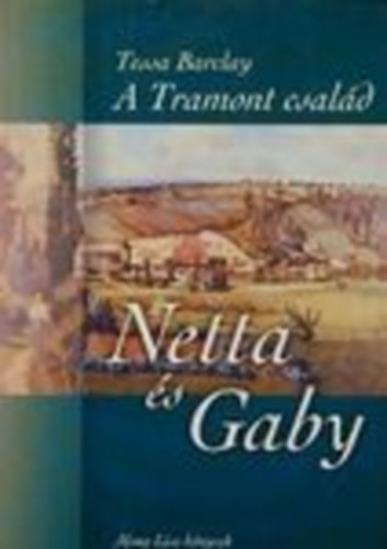 Netta s Gaby-A Tramont csald