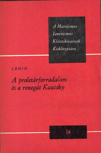 A proletrforradalom s a renegt Kautsky