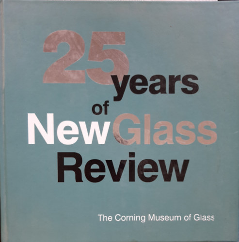 25 Years of New Glass Review