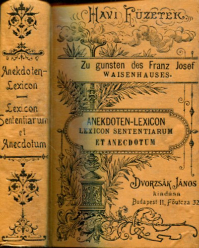 Dvorzsák János (szerk.) - Anekdoten-lexicon