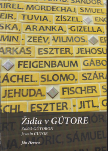 Zidia v Gtore / Zsidk GTORON / Jews in GUTOR