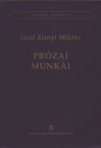 Zrnyi Mikls - Grf Zrnyi Mikls przai munki