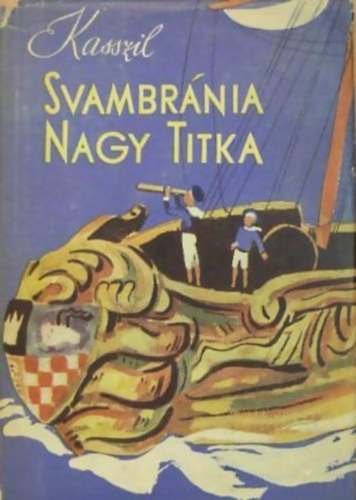 Svambrnia nagy titka