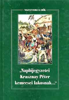 "Napljegyzetei Krasznay Pter kemecsei lakosnak..."
