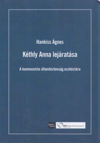 Kthly Anna lejratsa (A kommunista llambizottsg eszkztra)