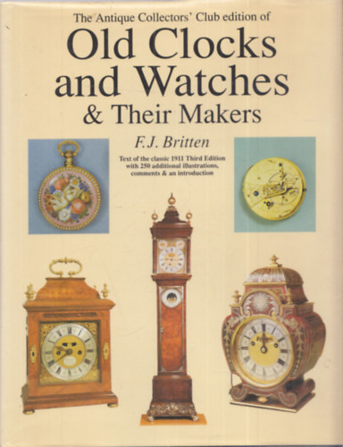 Old Cloks and Watches & Their Makers