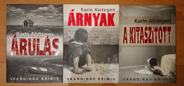 3 knyv Karin Alvtegentl: ruls, rnyak, A kitasztott