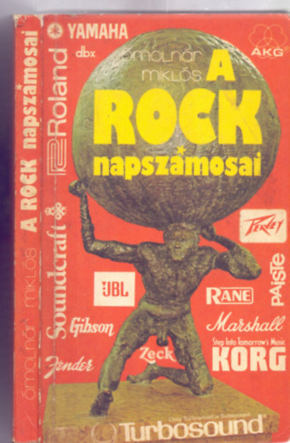 Ómolnár Miklós - A rock napszámosai