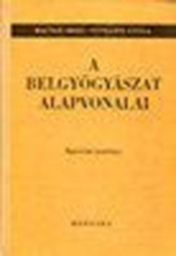 A belgy�gy�szat alapvonalai II.