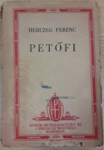 Herczeg Ferenc - Petfi