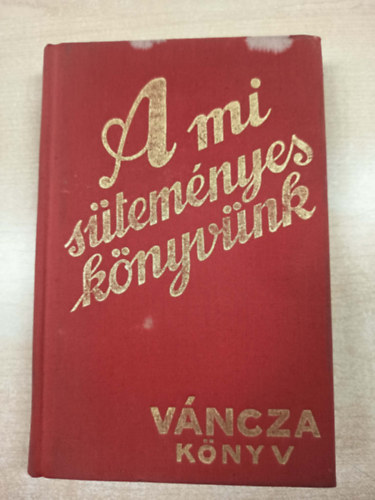A mi s�tem�nyesk�nyv�nk