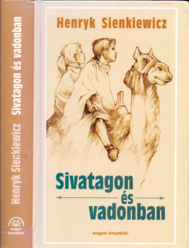 Sivatagon �s vadonban
