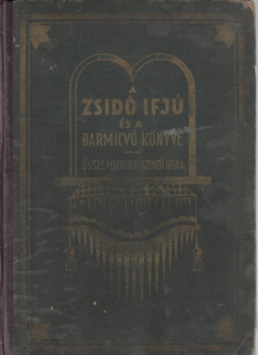 A zsid� ifj� �s a barmicv� k�nyve