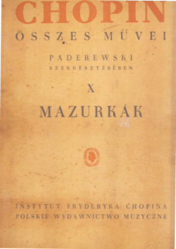 Chopin �sszes m�vei X. - Mazurk�k