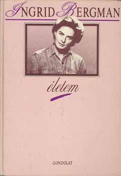 Ingrid Bergman: �letem