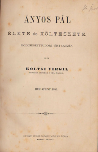 Dr. Koltai Virgil - nyos Pl lete s kltszete- blcsszettudori rtekezs