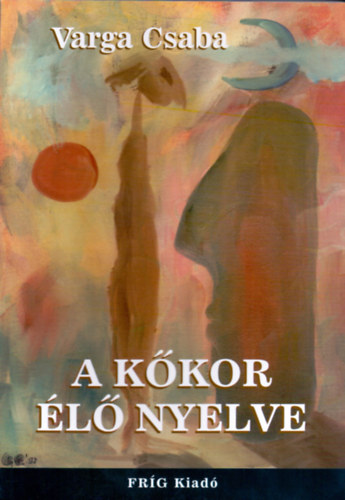 A k�kor �l� nyelve