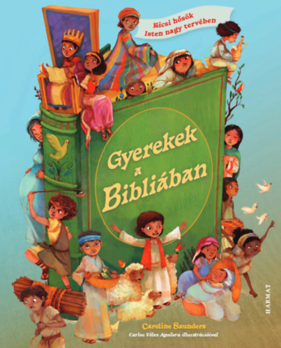 Caroline Saunders - Gyerekek a Bibli�ban