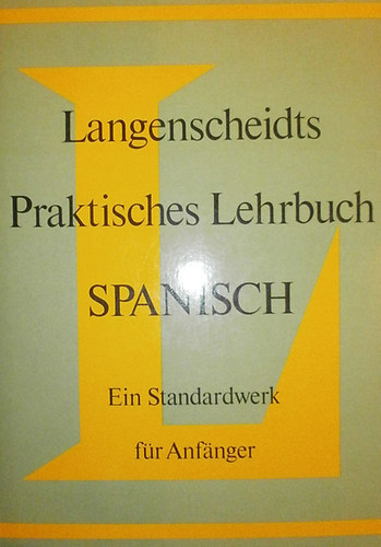 Langenscheidts Praktisches Lehrbuch Spanisch