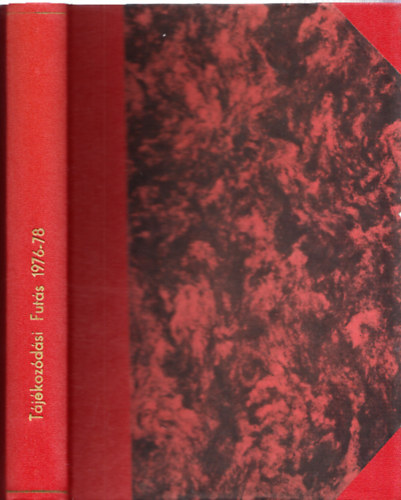 Skerletz Ivn  (szerk.) - Tjkozdsi futs 1976-78 (3db. teljes vfolyam egybektve ; kihajthat trkpmellkletekkel)