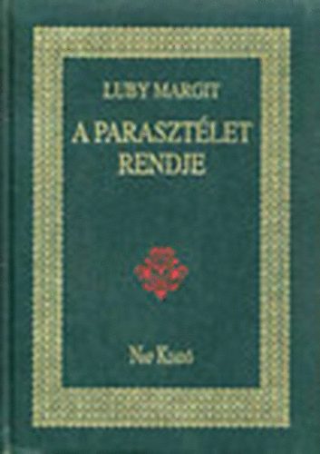 A parasztlet rendje- Npi szoksok, illend magatarts, babonk Szatmr vrmegyben (Szamosht, Tiszaht, Nyrsg)- reprint
