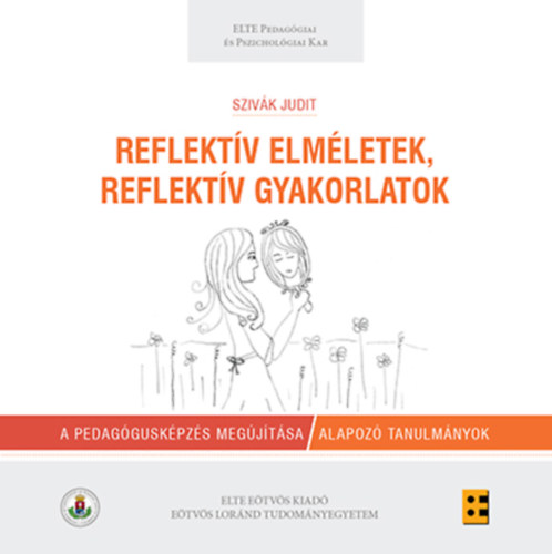 Reflekt�v elm�letek, reflekt�v gyakorlatok