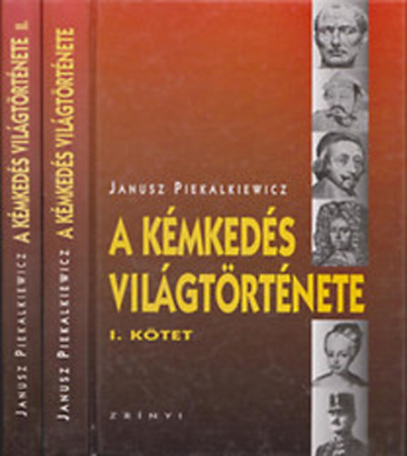 Janusz Piekalkiewicz - A kmkeds vilgtrtnete I-II. (gynkk - Rendszerek - Akcik)