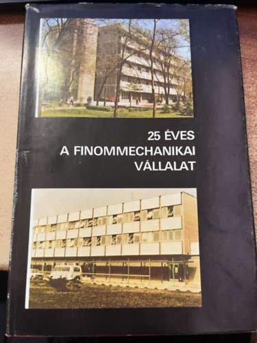 25 �ves a finommechanikai v�llalat
