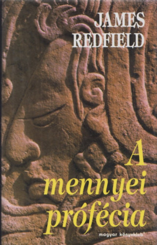 James Redfield - A mennyei prfcia