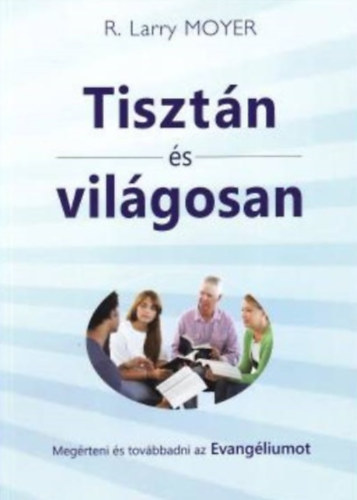 Tisztn s vilgosan