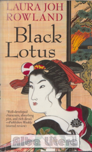 Laura Joh Rowland - Black Lotus