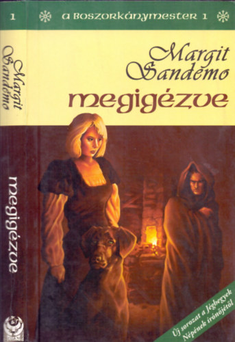 Margit Sandemo - Megigzve (A Boszorknymester 1.)