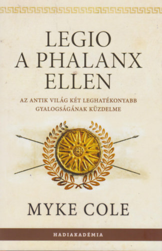 Myke Cole - Legio a phalanx ellen