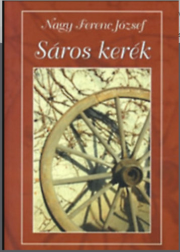 S�ros ker�k - visszeml�kez�sek