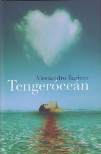 Alessandro Baricco - Tengercen