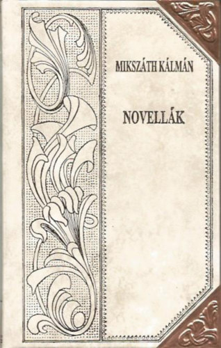 Novellk (Mikszth-sorozat 57.)