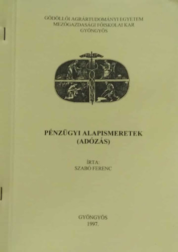 Pnzgyi alapismeretek (Adzs)
