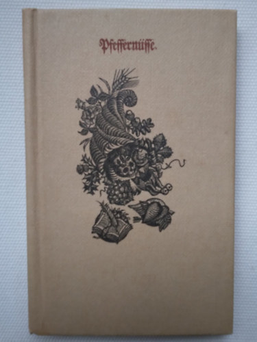 D. Martin Luther - Pfeffernsse, aus den Werken von Doktor Martin Luther
