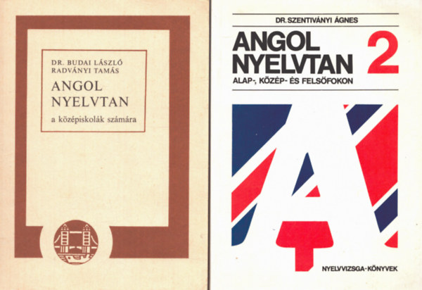 2 db angol nyelvknyv: Angol nyelvtan 2 alap-, kzp- s felsfokon + Angol nyelvtan a kzpiskolk szmra