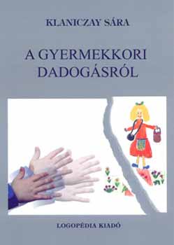 A gyermekkori dadogsrl