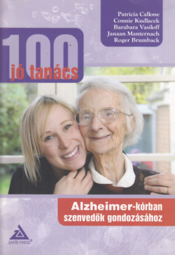 100 j� tan�cs Alzheimer-k�rban szenved�k gondoz�s�hoz