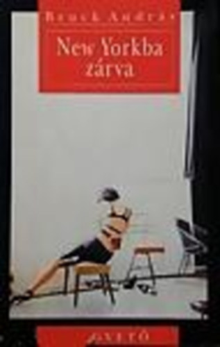 Bruck Andr�s - New Yorkba z�rva
